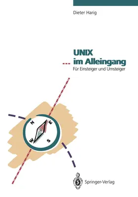 Harig | UNIX ... im Alleingang | Buch | 978-3-540-55126-3 | www.sack.de