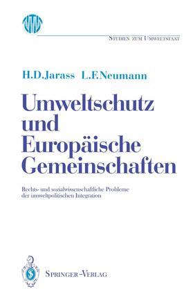 Jarass / Neumann | Umweltschutz und Europäische Gemeinschaften | Buch | 978-3-540-55163-8 | sack.de