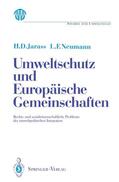 Jarass / Neumann |  Umweltschutz und Europäische Gemeinschaften | Buch |  Sack Fachmedien