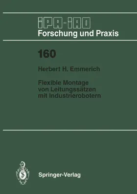 Emmerich | Flexible Montage von Leitungssätzen mit Industrierobotern | Buch | 978-3-540-55227-7 | www.sack.de