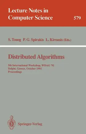 Toueg / Kirousis / Spirakis |  Distributed Algorithms | Buch |  Sack Fachmedien