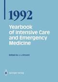 Vincent |  Yearbook of Intensive Care and Emergency Medicine 1992 | Buch |  Sack Fachmedien
