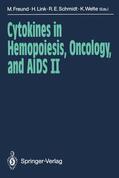 Freund / Welte / Link |  Cytokines in Hemopoiesis, Oncology, and AIDS II | Buch |  Sack Fachmedien