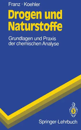 Koehler / Franz |  Drogen und Naturstoffe | Buch |  Sack Fachmedien