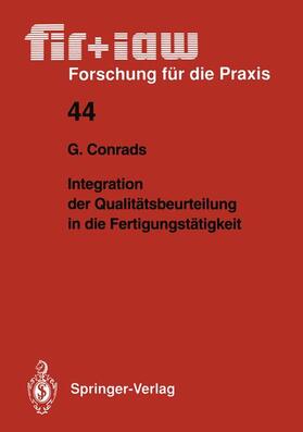Conrads |  Integration der Qualitätsbeurteilung in die Fertigungstätigkeit | Buch |  Sack Fachmedien