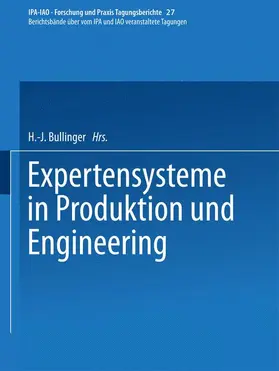 Bullinger |  Expertensysteme in Produktion und Engineering | Buch |  Sack Fachmedien