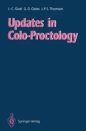 Givel / Oates / Thomson |  Updates in Colo-Proctology | Buch |  Sack Fachmedien