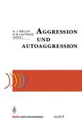 Praag / Möller |  Aggression und Autoaggression | Buch |  Sack Fachmedien