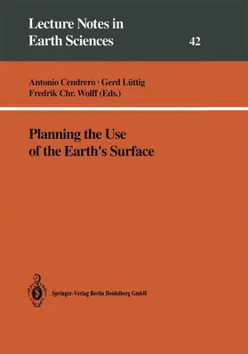 Cendrero / Wolff / Lüttig |  Planning the Use of the Earth's Surface | Buch |  Sack Fachmedien