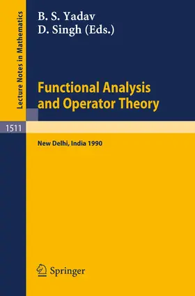 Yadav / Singh |  Functional Analysis and Operator Theory | Buch |  Sack Fachmedien
