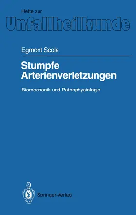Scola |  Stumpfe Arterienverletzungen | Buch |  Sack Fachmedien