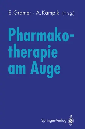 Gramer / Kampik |  Pharmakotherapie am Auge | Buch |  Sack Fachmedien