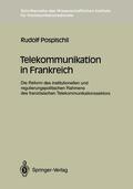Pospischil |  Telekommunikation in Frankreich | Buch |  Sack Fachmedien
