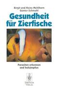 Mehlhorn / Schmahl |  Gesundheit für Zierfische | Buch |  Sack Fachmedien
