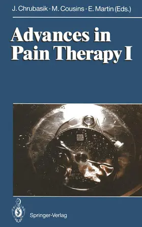 Chrubasik / Cousins / Martin |  Advances in Pain Therapy I | Buch |  Sack Fachmedien