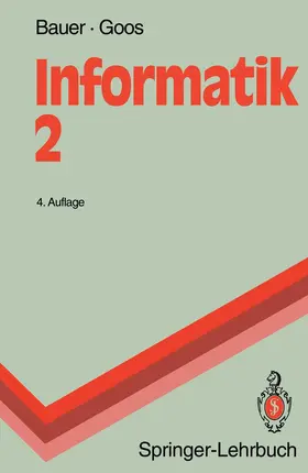 Bauer / Goos / Dosch |  Informatik 2 | Buch |  Sack Fachmedien