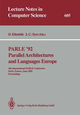 Syre / Etiemble |  PARLE '92. Parallel Architectures and Languages Europe | Buch |  Sack Fachmedien
