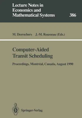 Desrochers / Rousseau |  Computer-Aided Transit Scheduling | Buch |  Sack Fachmedien