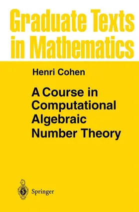 Cohen |  A Course in Computational Algebraic Number Theory | Buch |  Sack Fachmedien