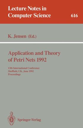 Jensen |  Application and Theory of Petri Nets 1992 | Buch |  Sack Fachmedien