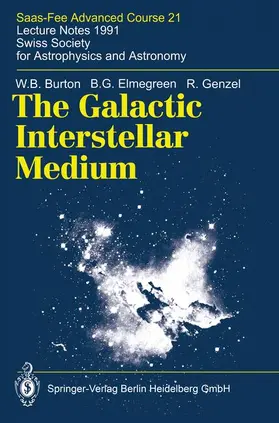Burton / Elmegreen / Pfenniger | The Galactic Interstellar Medium | Buch | 978-3-540-55805-7 | sack.de