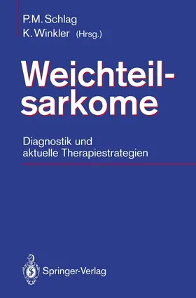 Schlag / Winkler |  Weichteilsarkome | Buch |  Sack Fachmedien