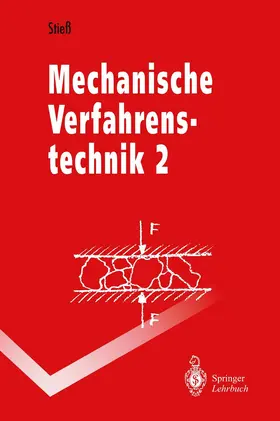 Stiess |  Mechanische Verfahrenstechnik | Buch |  Sack Fachmedien