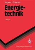 Phlippen / Kugeler |  Energietechnik | Buch |  Sack Fachmedien