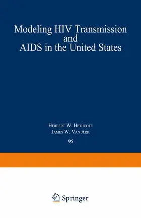 Hethcote / Van Ark |  Modeling HIV Transmission and AIDS in the United States | Buch |  Sack Fachmedien
