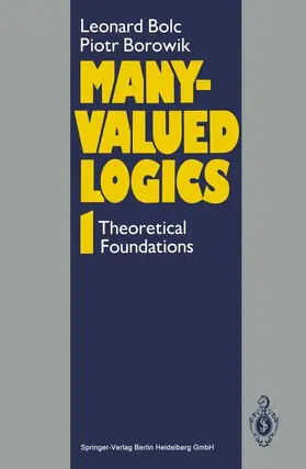 Borowik / Bolc |  Many-Valued Logics 1 | Buch |  Sack Fachmedien