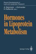 Steinmetz / Kaffarnik / Schneider |  Hormones in Lipoprotein Metabolism | Buch |  Sack Fachmedien
