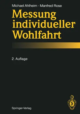 Rose / Ahlheim | Messung individueller Wohlfahrt | Buch | 978-3-540-56033-3 | sack.de