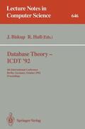 Hull / Biskup |  Database Theory - ICDT '92 | Buch |  Sack Fachmedien