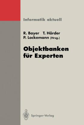 Bayer / Lockemann / Härder |  Objektbanken für Experten | Buch |  Sack Fachmedien