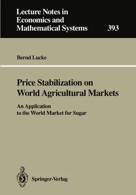 Lucke |  Price Stabilization on World Agricultural Markets | Buch |  Sack Fachmedien
