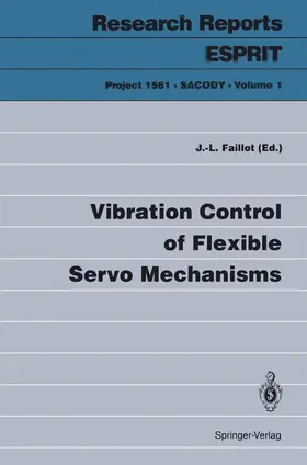 Faillot |  Vibration Control of Flexible Servo Mechanisms | Buch |  Sack Fachmedien