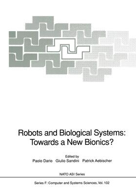 Dario / Aebischer / Sandini | Robots and Biological Systems: Towards a New Bionics? | Buch | 978-3-540-56158-3 | sack.de