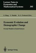 Haag / Troitzsch / Mueller |  Economic Evolution and Demographic Change | Buch |  Sack Fachmedien