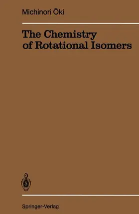 Oki | The Chemistry of Rotational Isomers | Buch | 978-3-540-56193-4 | www.sack.de