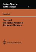 Galli |  Temporal and Spatial Patterns in Carbonate Platforms | Buch |  Sack Fachmedien