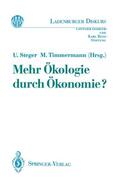 Timmermann / Steger |  Mehr Ökologie durch Ökonomie? | Buch |  Sack Fachmedien