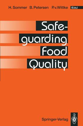 Wittke / Sommer / Petersen | Safeguarding Food Quality | Buch | 978-3-540-56368-6 | sack.de