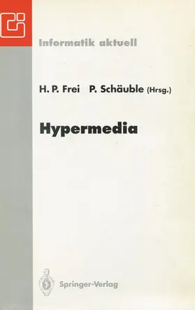 Schäuble / Frei | Hypermedia | Buch | 978-3-540-56477-5 | www.sack.de