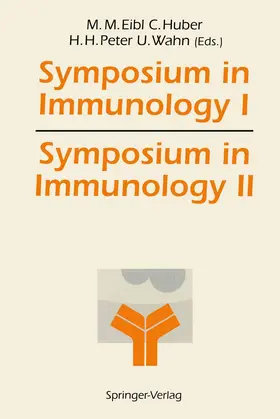 Eibl / Wahn / Huber |  Symposium in Immunology I and II | Buch |  Sack Fachmedien