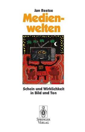 Reetze | Medienwelten | Buch | 978-3-540-56538-3 | www.sack.de