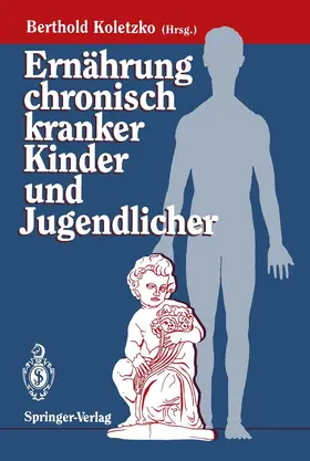 Koletzko |  Ernährung chronisch kranker Kinder und Jugendlicher | Buch |  Sack Fachmedien