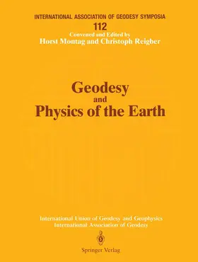 Reigber / Montag |  Geodesy and Physics of the Earth | Buch |  Sack Fachmedien