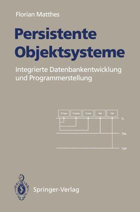 Matthes | Persistente Objektsysteme | Buch | 978-3-540-56581-9 | sack.de