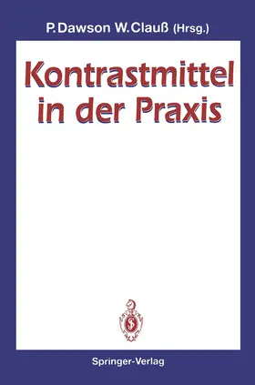 Dawson / Clauß |  Kontrastmittel in der Praxis | Buch |  Sack Fachmedien