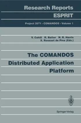 Cahill / Rousset de Pina / Balter |  The COMANDOS Distributed Application Platform | Buch |  Sack Fachmedien